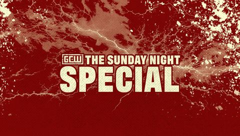 GCW: The Sunday Night Special 2024 GCW: The Sunday Night Special 2024