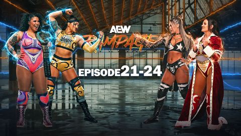 AEW: Rampage, Episode 21-24 AEW: Rampage, Episode 21-24