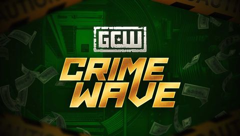 GCW: Crime Wave 2024 GCW: Crime Wave 2024