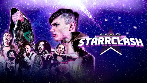 Elevation Professional Wrestling: StarrClash Elevation Professional Wrestling: StarrClash