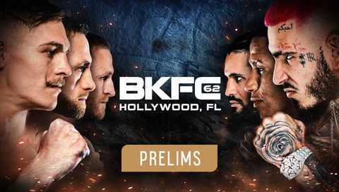 BKFC 62: Prelims BKFC 62: Prelims