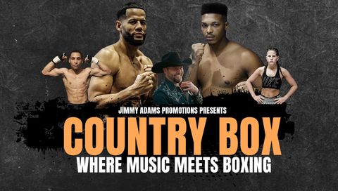 Country Box: Where Music Meets Boxing, June 4th Country Box: Where Music Meets Boxing, June 4th