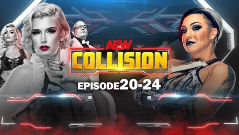 AEW: Collision, Episode 20-24 AEW: Collision, Episode 20-24