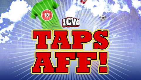 ICW: Taps Aff! ICW: Taps Aff!