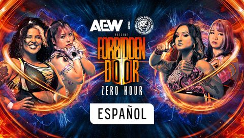 AEW Forbidden Door 2024: Zero Hour - PreShow (en Español)