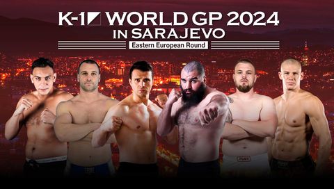 K-1 World GP 2024 in Sarajevo (Eastern European Round) K-1 World GP 2024 in Sarajevo (Eastern European Round)