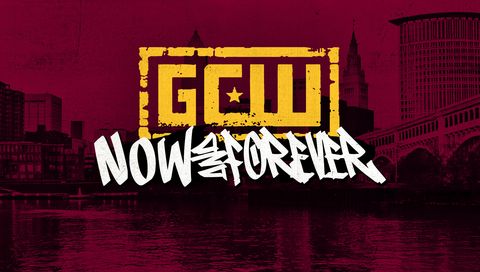 GCW: Now and Forever 2024 GCW: Now and Forever 2024