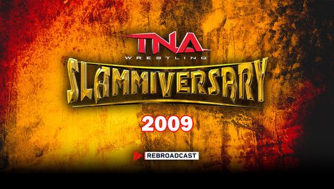 TNA: Slammiversary 2009 (VII) TNA: Slammiversary 2009 (VII)