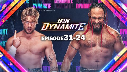AEW: Dynamite, Episode 31-24 AEW: Dynamite, Episode 31-24