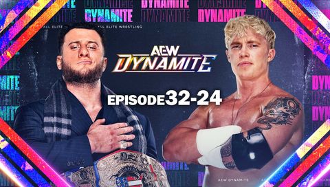AEW: Dynamite, Episode 32-24 AEW: Dynamite, Episode 32-24