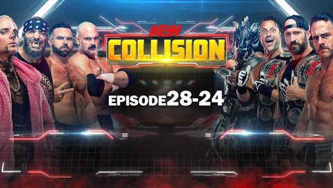 AEW: Collision, Episode 28-24 AEW: Collision, Episode 28-24