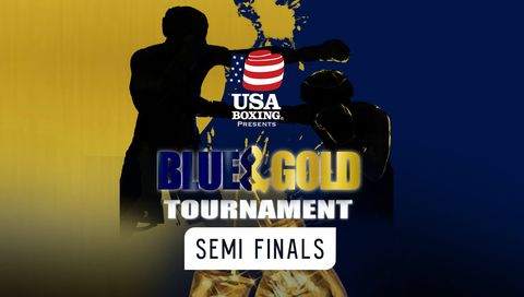 USA Boxing: Blue & Gold Tournament SemiFinals 2024 USA Boxing: Blue & Gold Tournament SemiFinals 2024