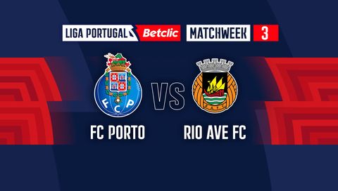 #7: Liga Portugal Betclic 2024/25: FC Porto vs Rio Ave FC #7: Liga Portugal Betclic 2024/25: FC Porto vs Rio Ave FC