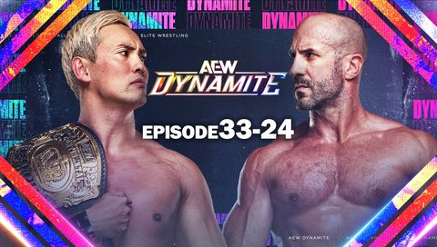 AEW: Dynamite, Episode 33-24 AEW: Dynamite, Episode 33-24