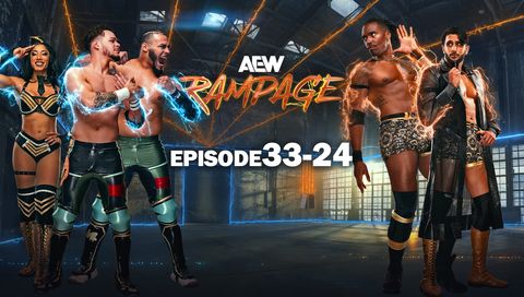 AEW: Rampage, Episode 33-24 AEW: Rampage, Episode 33-24
