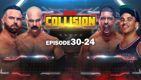 AEW: Collision, Episode 30-24 AEW: Collision, Episode 30-24