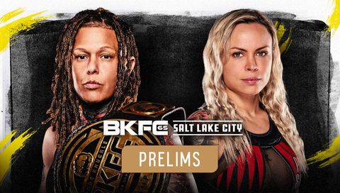 BKFC 65: Prelims BKFC 65: Prelims