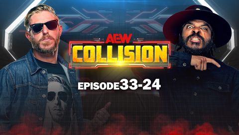 AEW: Collision, Episode 33-24 AEW: Collision, Episode 33-24