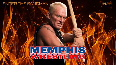 Memphis Wrestling, Episode 185 - Enter The Sandman Memphis Wrestling, Episode 185 - Enter The Sandman