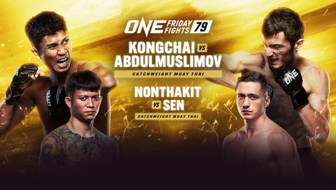ONE Friday Fights 79