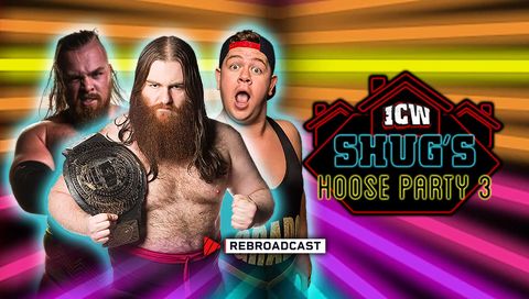 ICW: Shug's Hoose Party 3 ICW: Shug's Hoose Party 3