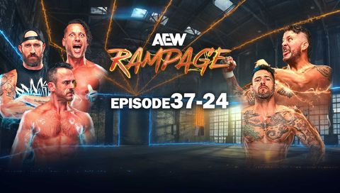 AEW: Rampage, Episode 37-24 AEW: Rampage, Episode 37-24