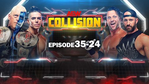 AEW: Collision, Episode 35-24 AEW: Collision, Episode 35-24