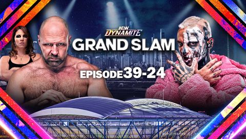 AEW: Dynamite, Episode 39-24 - Grand Slam AEW: Dynamite, Episode 39-24 - Grand Slam