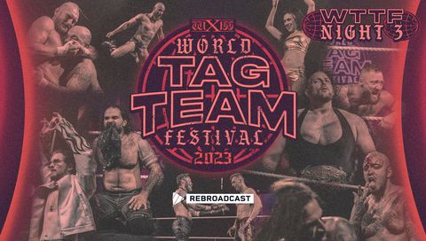 wXw: World Tag Team Festival 2023, Night 3