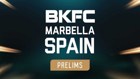 BKFC Marbella 2024: Prelims BKFC Marbella 2024: Prelims