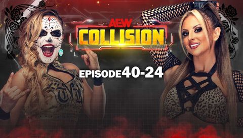 AEW: Collision, Episode 40-24 AEW: Collision, Episode 40-24