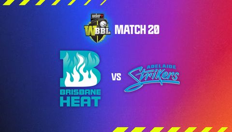 Weber Women's Big Bash League, Season 10: Brisbane Heat vs Adelaide Strikers Weber Women's Big Bash League, Season 10: Brisbane Heat vs Adelaide Strikers