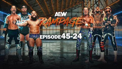 AEW: Rampage, Episode 45-24 AEW: Rampage, Episode 45-24