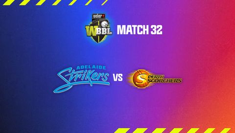 Weber Women's Big Bash League, Season 10: Adelaide Strikers vs Perth Scorchers Weber Women's Big Bash League, Season 10: Adelaide Strikers vs Perth Scorchers
