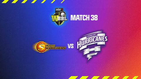 Weber Women's Big Bash League, Season 10: Perth Scorchers vs Hobart Hurricanes Weber Women's Big Bash League, Season 10: Perth Scorchers vs Hobart Hurricanes