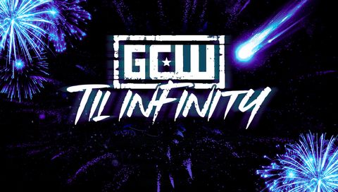 GCW: Til Infinity 2024 GCW: Til Infinity 2024