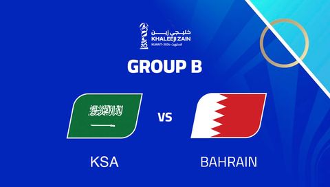 Khaleeji Zain 26 – 26th Arabian Gulf Cup 2024: Saudi Arabia vs Bahrain
