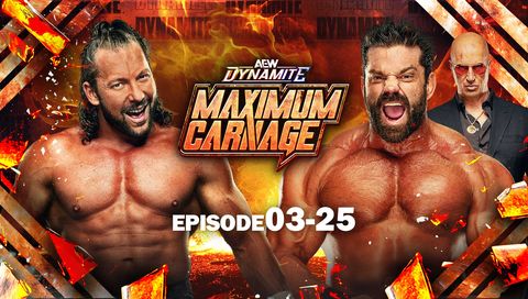 #4: AEW: Dynamite, Episode 03-25 - Maximum Carnage #4: AEW: Dynamite, Episode 03-25 - Maximum Carnage