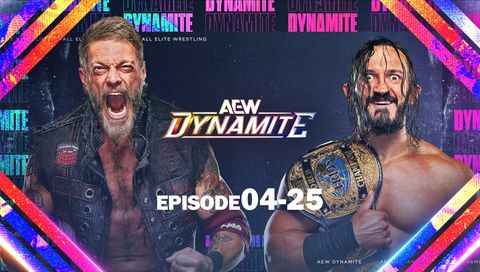 #7: AEW: Dynamite, Episode 04-25 #7: AEW: Dynamite, Episode 04-25