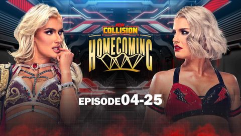 AEW: Collision, Episode 04-25 - Homecoming AEW: Collision, Episode 04-25 - Homecoming