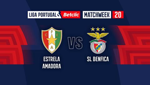 Liga Portugal Betclic 2024/25: Estrela Amadora vs SL Benfica Liga Portugal Betclic 2024/25: Estrela Amadora vs SL Benfica