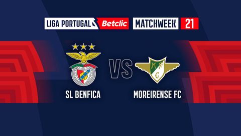 Liga Portugal Betclic 2024/25: SL Benfica vs Moreirense FC