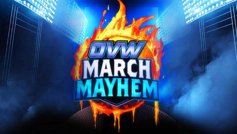 OVW: March Mayhem 2025 OVW: March Mayhem 2025
