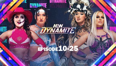 AEW: Dynamite, Episode 10-25 AEW: Dynamite, Episode 10-25