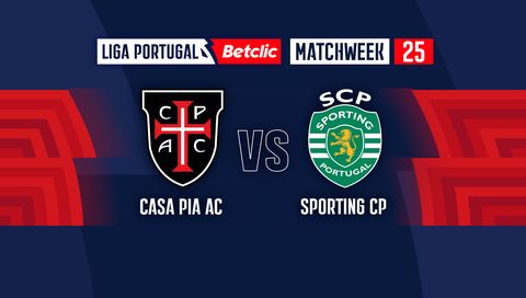 Liga Portugal Betclic 2024/25: Casa Pia AC vs Sporting CP