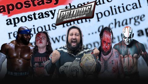 Primos Pro Wrestling: Apostasy 2025 Primos Pro Wrestling: Apostasy 2025