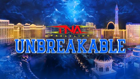 TNA: Unbreakable 2025 TNA: Unbreakable 2025