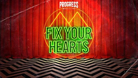 PROGRESS Wrestling: Chapter 178: Fix Your Hearts PROGRESS Wrestling: Chapter 178: Fix Your Hearts