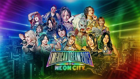 STARDOM: American Dream 2025 in Neon City STARDOM: American Dream 2025 in Neon City