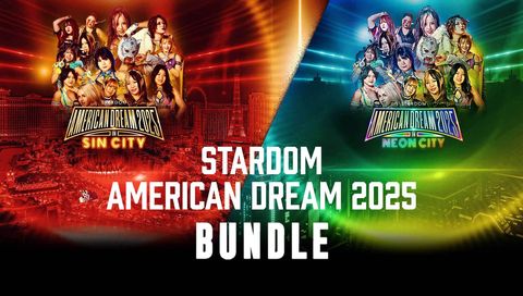 STARDOM: American Dream 2025 Bundle STARDOM: American Dream 2025 Bundle